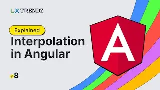Interpolation in Angular 16 by @uxtrendz #8 (2023)