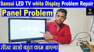 sansui led tv white display repair | sansui led tv white screen problem  #whitedisplay