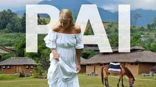 Inside The MAGICAL TOWN of PAI Thailand 🇹🇭 (Dream Destination)