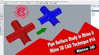 Rhino 3D CAD Technique #15: Pipe Surface Study in Rhino 6 (2018)