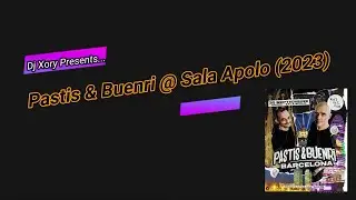 Pastis & Buenri @ Sala Apolo (2023)