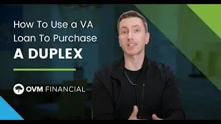 How To Use a VA Loan To Purchase A Duplex