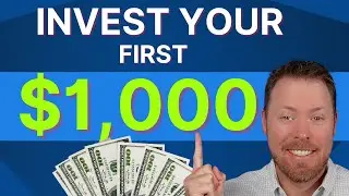 How To Invest Your FIrst $1000