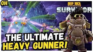 The ULTIMATE Heavy Gunner!! Deep Rock Galactic Survivor!