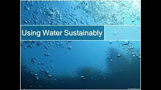 Using Water Sustainably