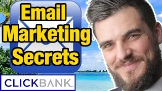 Email Marketing For Beginners with Clickbank 2021