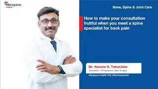 Effective Strategies for Low Back Pain Consultation | Dr. Naveen S Tahasildar
