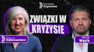 Relacje Damsko-Męskie w Kryzysie? Oczekiwania Kobiet i Mężczyzn - Marcin Wąsik | Mentalne Espresso