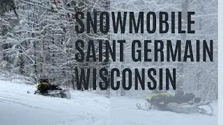 Snowmobile Wisconsin!  Saint Germain, Vilas County 2023!