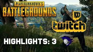 PUBG Twitch Highlights: 3