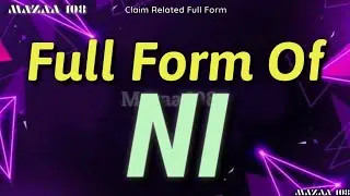 Full Form of NI | NI full form | Full Form NI | NI Stands for | NI ka matlab | NI Stands For