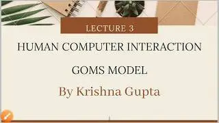 GOMS MODEL in HCI | your study guru | By Krishna Gupta