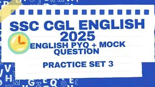English For SSC CGL 2025| PYQs+Mock Questions |Practice Set 3