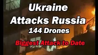 Ukraine attacks Russia with Over 140 Drones