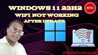 How to fix Windows 11 23H2 WiFi Not Working After Update | Windows 11 23H2 |  KB5032288  | 2023