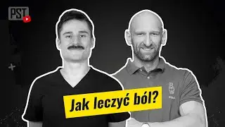 Jak leczyć ból? Marcin Piwnik | PST TV #17