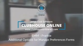 EMM - Frankie - Additional Options for Manage Preferences Forms