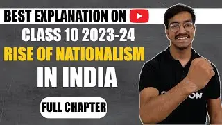 NATIONALISM IN INDIA 🇮🇳| ONE SHOT REVISION | CBSE 2024