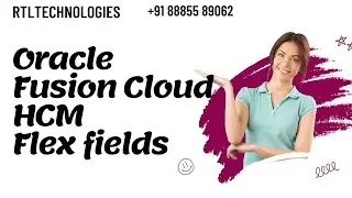 Oracle Fusion HCM | HCM Cloud | Flex fields | HCM Key Flex fields | Interview Prepration | Placement