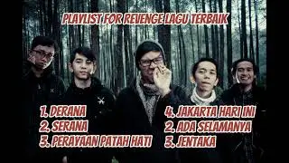 For Revenge Playlist Terbaik