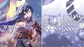 CANDY STYLE FOR BEGINNERS TRANSITION TUTORIAL | AFTER EFFECTS