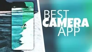 Best Camera Apps For Android You Must Try 2018