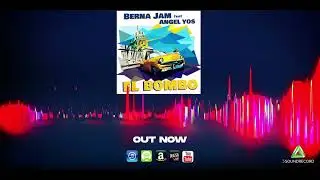 BernaJam feat Angel Yos - El Bombo