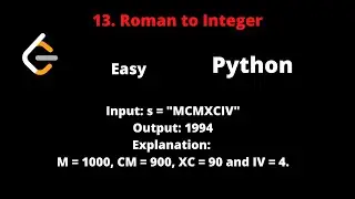 LEETCODE 13 ROMAN TO INTEGER PYTHON