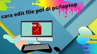 cara edit file pdf online di pc/laptop - terbaru 2021