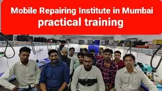 Mobile Repairing Institute in Mumbai | Practical Training Hardware and software