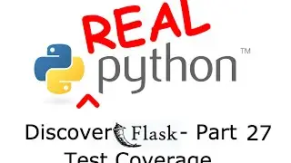 Discover Flask, Part 27 - Test Coverage with coverage.py