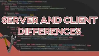 Client and Server Differences | Roblox Studio Advanced Series