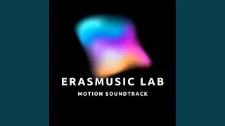 Erasmusic Lab Motion Soundtrack