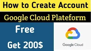 How to Create Account in Google Cloud Platform Free | Get Start With GCP