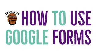 How to use Google Forms pt1