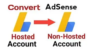 Convert Hosted AdSense to Non Hosted account (Fully Approved account)