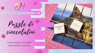 Puzzle di cioccolatini - come creare cioccolatini personalizzati con foto