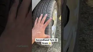 Secondhand Tyre 🛞 Scam 😳 
