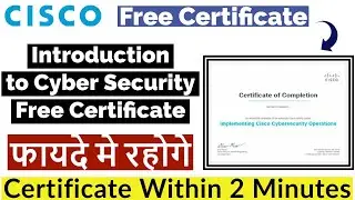 Cisco Cyber Security Free Course With Free Certificate | Free Certificate | Intro to Cyber Security