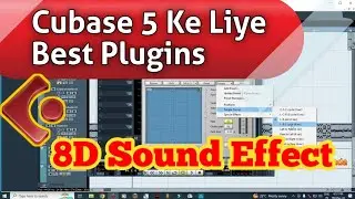 Vocal Mixing Mastering Ke Liye Sabse Best Plugins || Smooth Vocal || 8D Sound Effect || Cubase 5