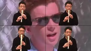 Never Gonna Give You Up on recorder