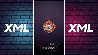 NEW TREND VIDEO😘|| XML FILE BY 