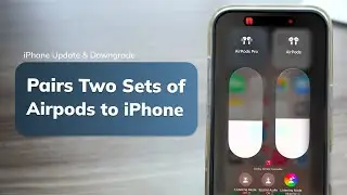 How to Pair Two AirPods to One iPhone at The Same Time？- iOS 26 / 18  Tech Tips 🎧
