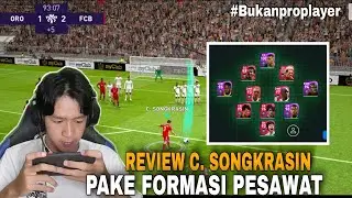 REVIEW CHANATIP SONGKRASIN PAKE FORMASI PESAWAT • COCOK GA? EFOOTBALL PES 2021 MOBILE