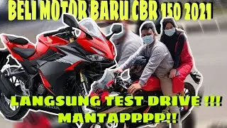 MOTOR CBR 150 2021 TERBARU LANGSUNG TEST DRIVE!! MY NEW MOTORCYCLE CBR 150 2021