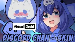 Discord Chan Skins Virtual Droid 2