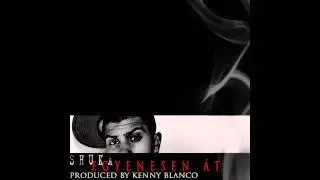 Shuka - Egyenesen át (Produced by Kenny Blanco)
