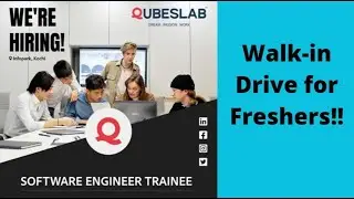 Qubeslab Walk-in Drive for Freshers!! #career #job #freshers