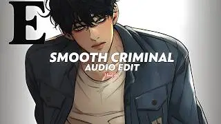 smooth criminal (tiktok version) || michael jackson [edit audio]