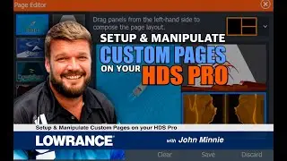 Setting up and manipulate Custom Pages on the HDS Pro with John Minnie @LowranceSouthAfrica
